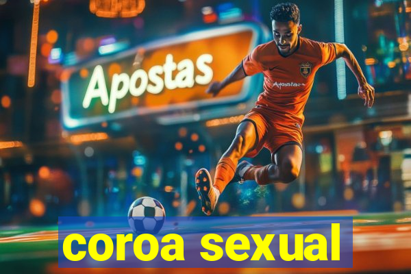 coroa sexual